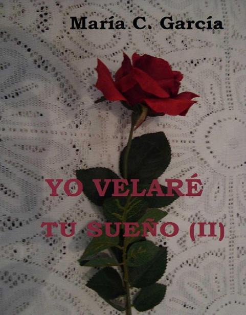 Portada de Yo velaré tu sueño (2ª Parte)